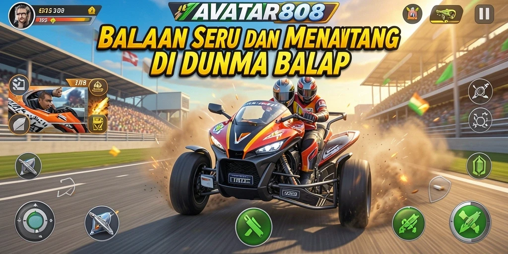 Screenshot gameplay seru dari AVATAR808 menunjukkan aksi balap mendebarkan.